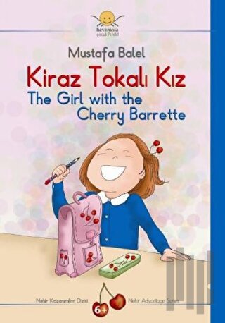 Kiraz Tokalı Kız - The Girl with the Cherry Barette