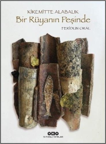 Kiremitte Alabalık - Bir Rüyanın Peşinde | Kitap Ambarı