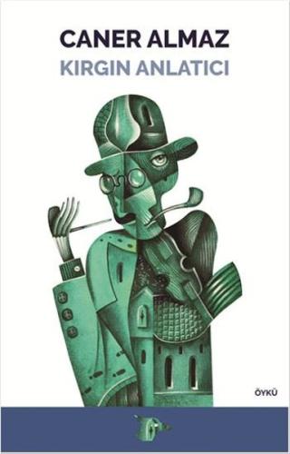 Kırgın Anlatıcı | Kitap Ambarı