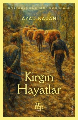 Kırgın Hayatlar | Kitap Ambarı