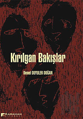 Kırılgan Bakışlar