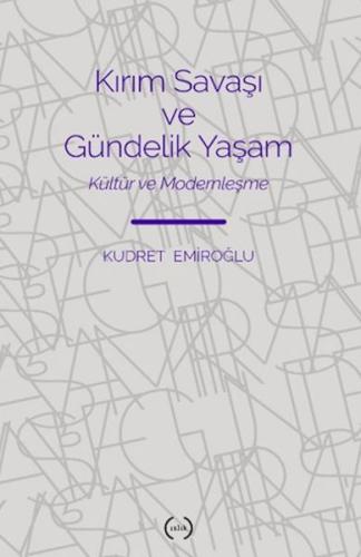 Kırım Savaşı ve Gündelik Yaşam | Kitap Ambarı
