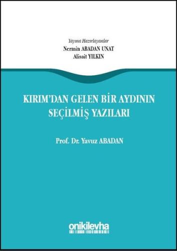 Kırım'dan Gelen Bir Aydının Seçilmiş Yazıları (Ciltli)