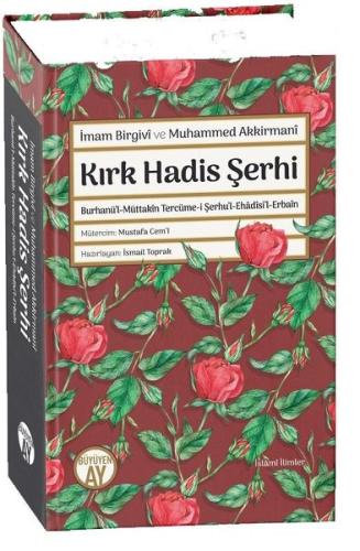 Kırk Hadis Şerhi (Ciltli)