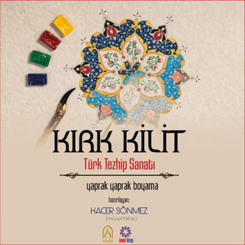 Kırk Kilit - Türk Tezhib Sanatı | Kitap Ambarı
