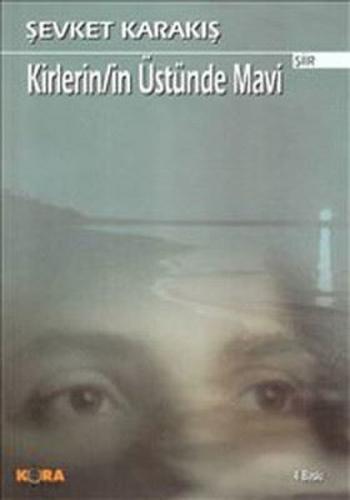 Kirlerin'in Üstünde Mavi