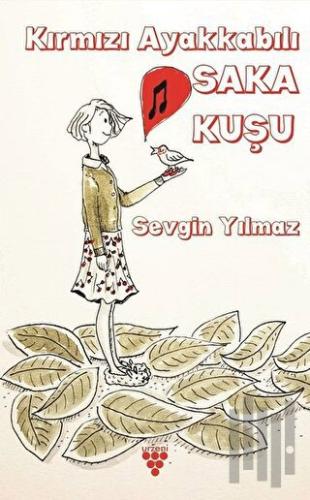 Kırmızı Ayakkabılı Saka Kuşu | Kitap Ambarı