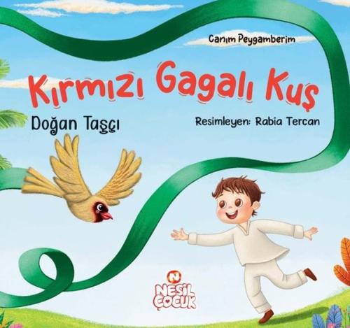 Kırmızı Gagalı Kuş - Canım Peygamberim | Kitap Ambarı