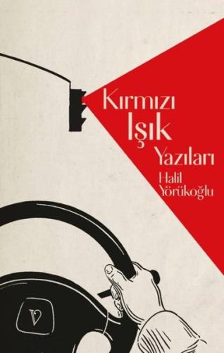 Kırmızı Işık Yazıları | Kitap Ambarı