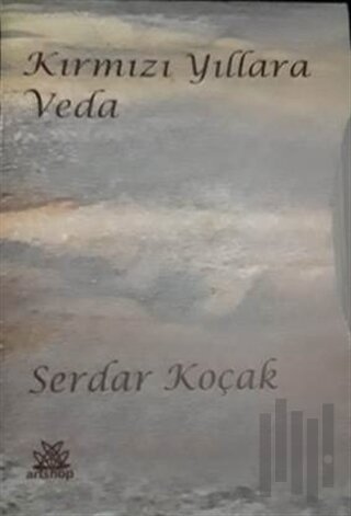 Kırmızı Yıllara Veda (2 Cilt Kutulu)