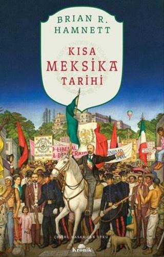 Kısa Meksika Tarihi | Kitap Ambarı