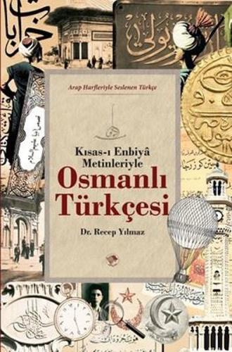 Kısas-ı Enbiya Metinleriyle Osmanlı Türkçesi