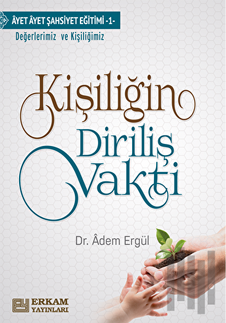 Kişiliğin Diriliş Vakti | Kitap Ambarı