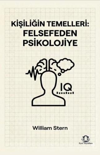 Kişiliğin Temelleri: Felsefeden Psikolojiye
