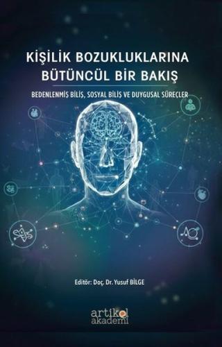 Kişilik Bozukluklarına Bütüncül Bir Bakış - Bedenlenmiş Biliş Sosyal B