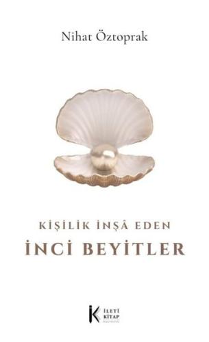 Kişilik İnşa Eden İnci Beyitler | Kitap Ambarı