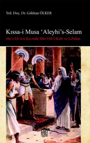 Kışşa-i Musa'Aleyhi's -Selam | Kitap Ambarı