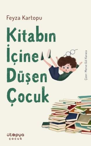Kitabın İçine Düşen Çocuk | Kitap Ambarı