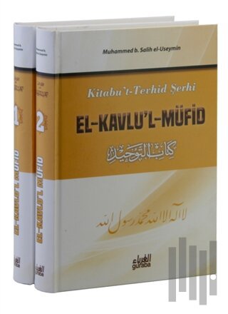 Kitabu't Terhid Şerhi - El Kavlu'l Müfid (2 Cilt Takım) (Ciltli)