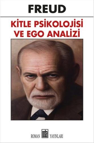 Kitle Psikolojisi ve Ego Analizi