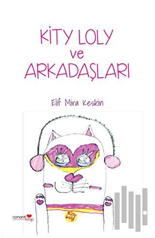 Kity Loly ve Arkadaşları | Kitap Ambarı
