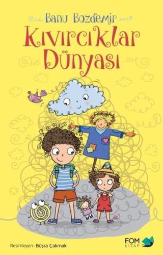 Kıvırcıklar Dünyası | Kitap Ambarı