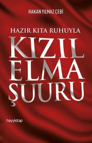 Hazır Kıta Ruhuyla Kızıl Elma Şuuru | Kitap Ambarı