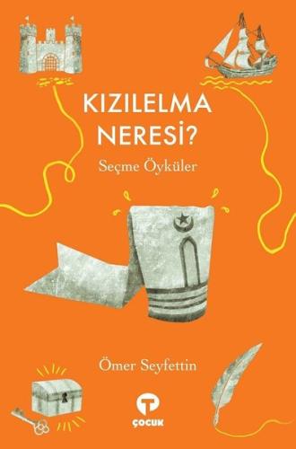 Kızılelma Neresi? - Seçme Öyküler