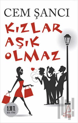 Kızlar Aşık Olmaz