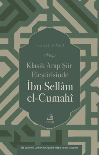 Klasik Arap Şiir Eleştirisinde İbn Sellam el-Cumahi