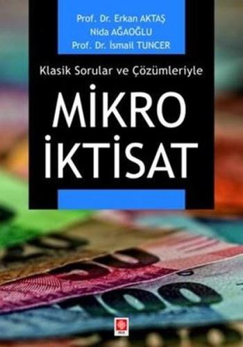 Klasik Sorular ve Çözümleriyle Mikro İktisat | Kitap Ambarı
