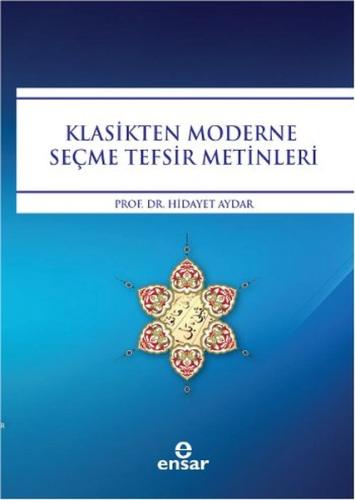 Klasikten Moderne Seçme Tefsir Metinleri | Kitap Ambarı