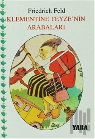 Klementine Teyze’nin Arabaları