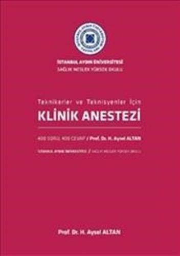 Klinik Anestezi-Tekniker ve Teknisyenler İçin