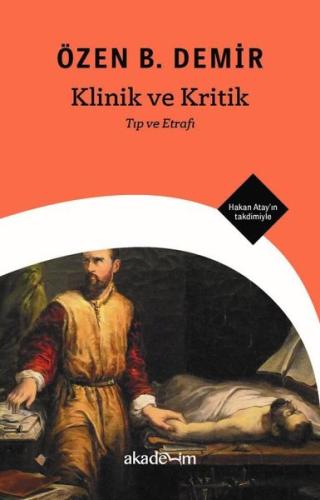 Klinik ve Kritik: Tıp ve Etrafı | Kitap Ambarı
