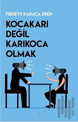 Kocakarı Değil Karıkoca Olmak | Kitap Ambarı