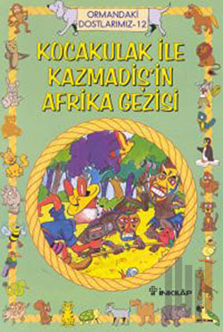 Kocakulak ile Kazmadiş’in Afrika Gezisi