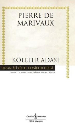 Köleler Adası - Hasan Ali Yücel Klasikler (Ciltli)