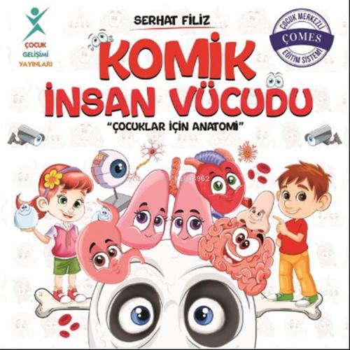 Komik İnsan Vücudu: Çocuklar İçin Anatomi