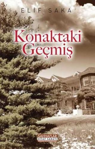 Konaktaki Geçmiş | Kitap Ambarı