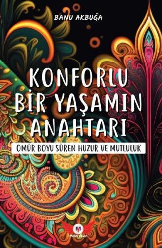Konforlu Bir Yaşamın Anahtarı | Kitap Ambarı