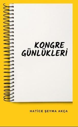 Kongre Günlükleri | Kitap Ambarı