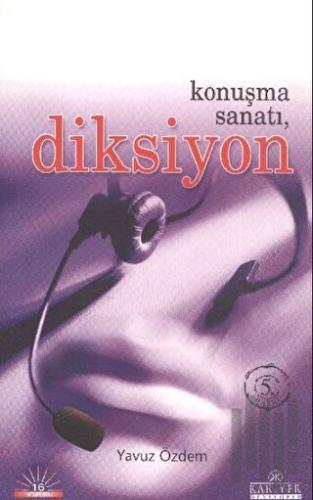 Konuşma Sanatı, Diksiyon | Kitap Ambarı