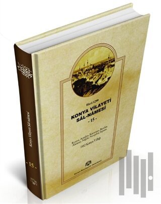 Konya Vilayet Sal-Namesi 15 (Ciltli)