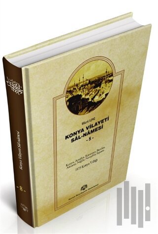 Konya Vilayet Sal-Namesi 8 (Ciltli)