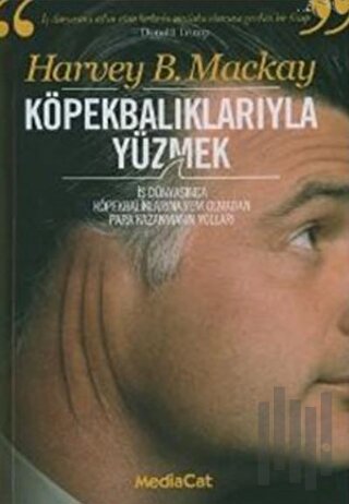 Köpekbalıklarıyla Yüzmek Ya da Kurtlar Sofrasında İş Yapmanın Kuralları
