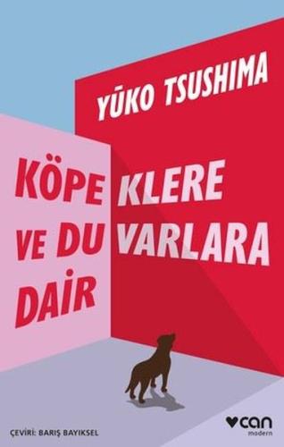 Köpeklere ve Duvarlara Dair | Kitap Ambarı