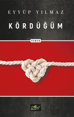 Kördüğüm (Aşk veya Göç) | Kitap Ambarı