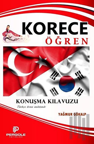 Korece Öğren - Konuşma Kılavuzu