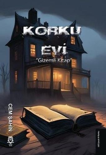 Korku Evi - Gizemli Kitap | Kitap Ambarı